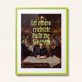 HALO Business Statement No. 02, gerahmter Kunstdruck, Let others celebrate. Build the kingdom