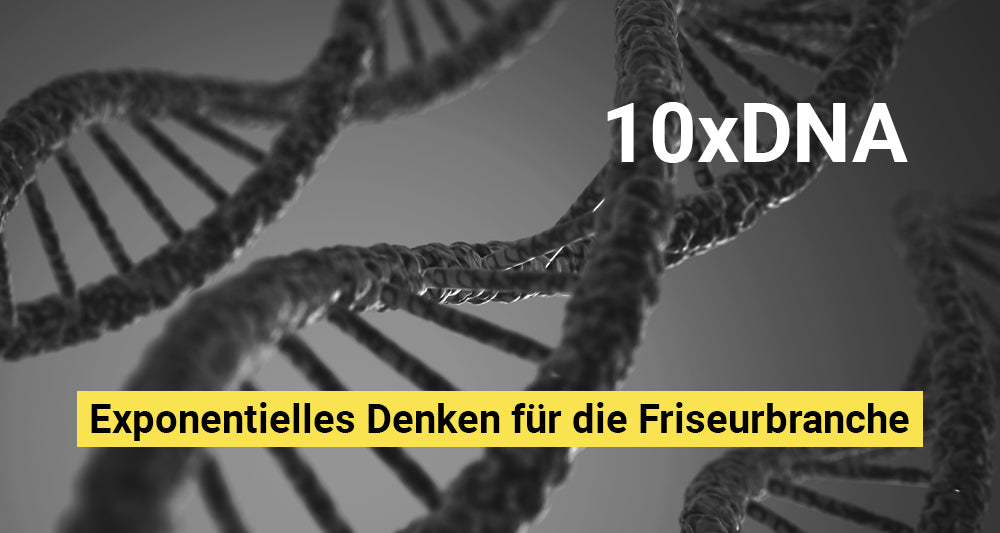 10-faches Wachstum durch exponentielles Denken im Salon
