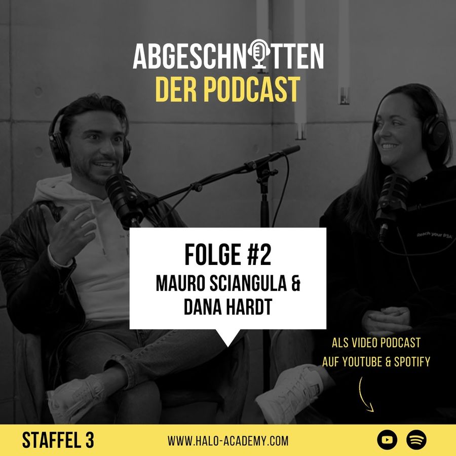 Abgeschnitten Podcast Staffel 3 Folge 2 mit Mauro Sciangula und Dana Hardt