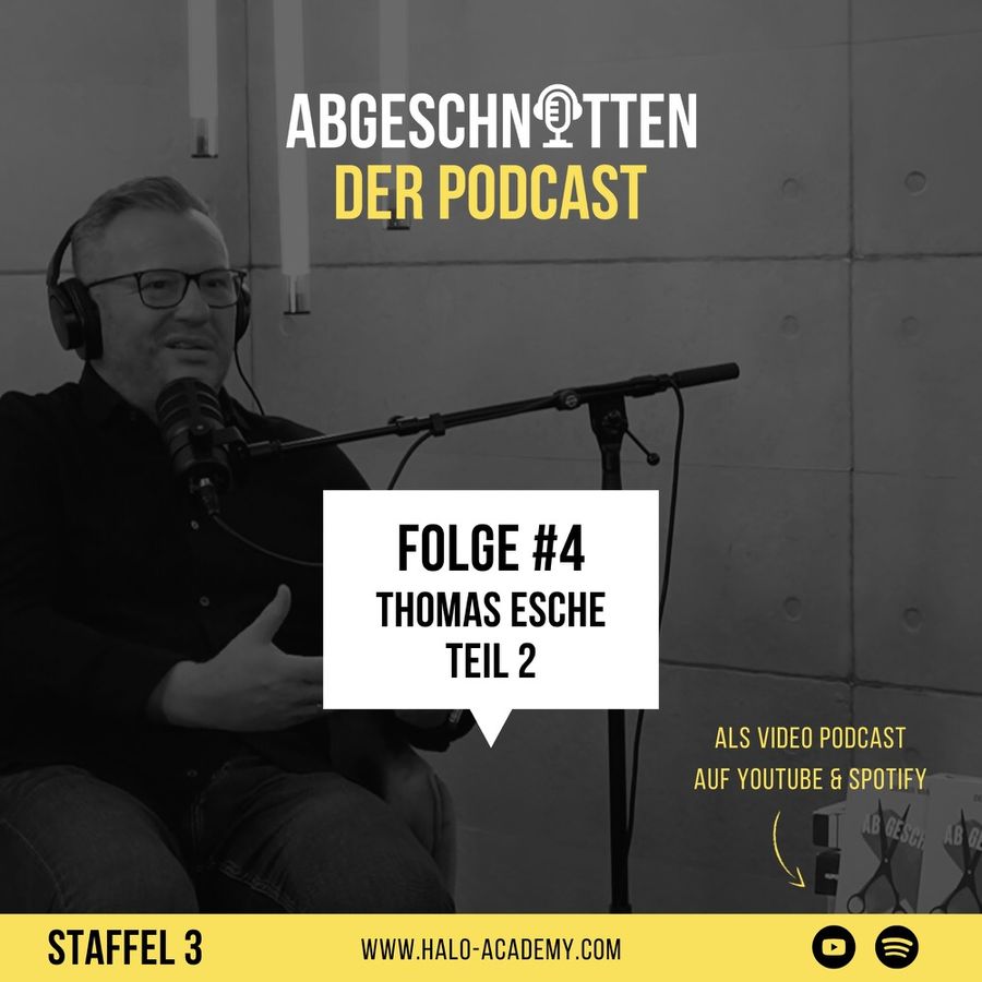 Abgeschnitten Podcast Staffel 3 Folge 4 mit Thomas Esche, Teil 2